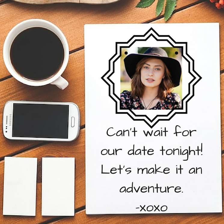 Can't wait for our date tonight-xoxo